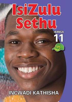 Isizulu Sethu: Ibanga 11: Incwadi Kathisha - 9780796053268