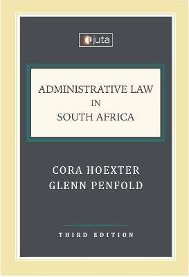 Administrative Law in South Africa 3rd Ed. - 9781485135289