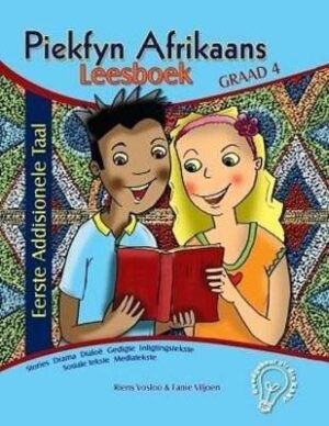 Piekfyn Afrikaans: Gr 4: Leesboek: Eerste addisionele taal - 9781770029255