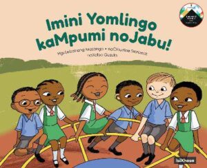 Imini Yomlingo kaMpumi noJabu! - 9781485630401