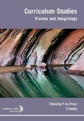 Curriculum Studies Visions and Imaginings - 9781775788775
