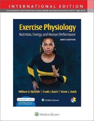 Exercise Physiology: Nutrition, Energy, and Human Performance - 9781975217303