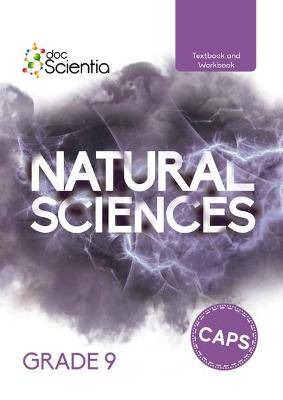Grade 9 Natural Sciences Textbook and Workbook Full Colour: Grade 9 - 9780639500324
