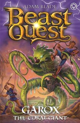 Beast Quest: Garox the Coral Giant: Series 29 Book 2 - 9781408367445