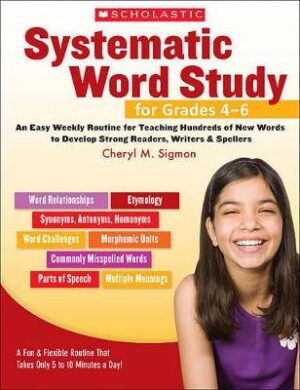 Systematic Word Study for G4-6 - 9780545241618