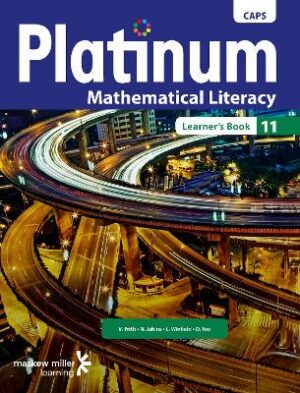 Platinum Mathematical Literacy Grade 11 - 9780636135833