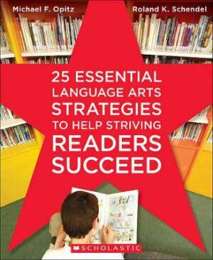 25 Essential Language Arts Strategies to Help Stri - 9780545087476