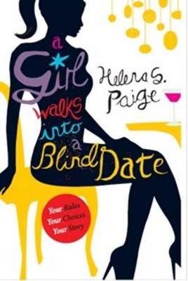 Girl Walks into a Blind Date - 9780908387953