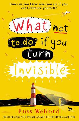 What not to do if you turn invisible - 9780008156350