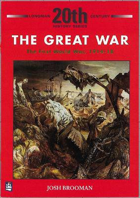 The Great War - First World War 1914-1918 - 9780582223691