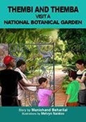 Thembi & Themba Visit a National Botanical Garden - 9781920480868