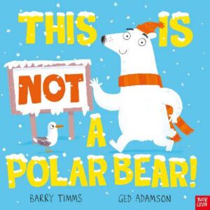 This Is NOT a Polar Bear! - 9781839948930