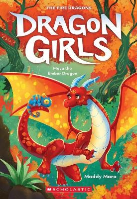 Maya the Ember Dragon - 9781339019932
