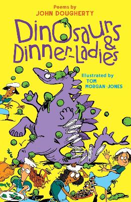 Dinosaurs & Dinner-Ladies