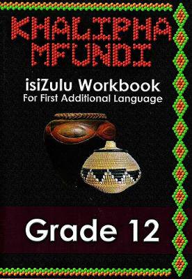 Khalipha Mfundi G12 Workbook - 9781920450113