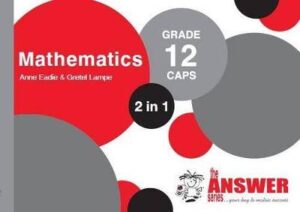 Mathematics G12 '2in1'  (Extended) (Answer Series) - 9781920568689