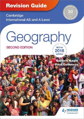 Cambridge International AS/A Level Geography Revision Guide 2nd edition - 9781510418387