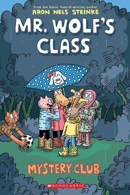 Mr Wolfs Class Mystery Club - 9781338047738