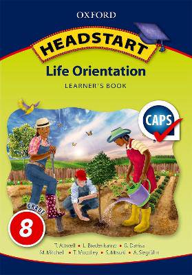 Headstart Life Orientation Grade 8 - 9780199047734
