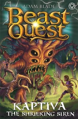Beast Quest: Kaptiva the Shrieking Siren: Series 28 Book 3 - 9781408365403