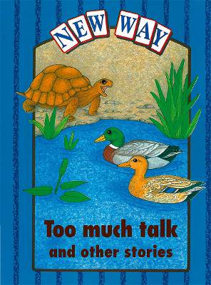 New Way Blue Level Platform Book - Too Much Talk and Other Stories - 9780174015765