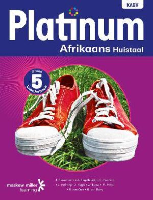 Platinum Afrikaans Huistaal Graad 5 Leerderboek - 9780636119741
