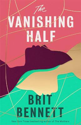 The Vanishing Half: Shortlisted for the Women's Prize 2021 - 9780349701455