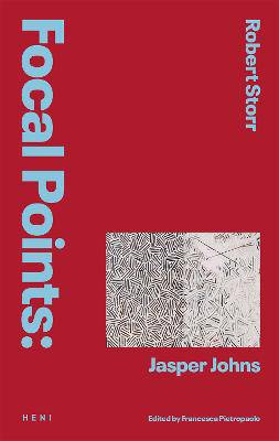 Focal Points: Jasper Johns - 9781911736110