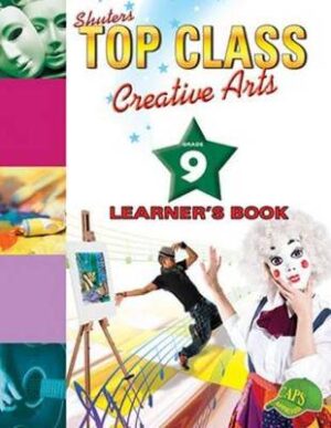 Top Class Creative Arts Grade 9 - 9781920604981