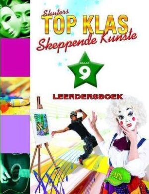 Shuters top klas skeppende kunste: Gr 9: Leerdersboek - 9781920605049