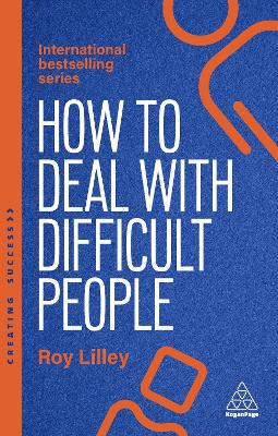 How to Deal with Difficult People: Fast, Effective Strategies for Handling Problem People - 9781398621602