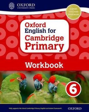 Oxford English for Cambridge Primary Wrbk 6 - 9780198366348