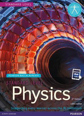 Standard Level Physics 2nd edition - 9781447959083
