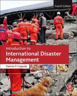 Introduction to International Disaster Management - 9780128173688