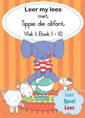 Leer my lees met Tippie die olifant (Vlak 1 Boek 1-10) - 9780639602301