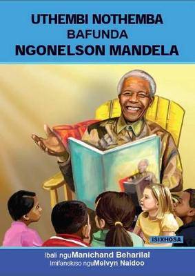 Uthembi No Themba Bafunda ngo-Nelson Mandela - 9781920480417