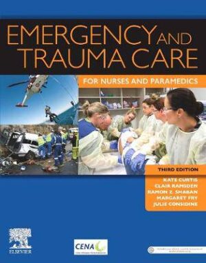 Emergency and Trauma Care for Nurses and Paramedic - 9780729542982