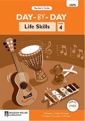 Day-by-day life skills CAPS : Gr 4: Teacher's guide - 9780636136908