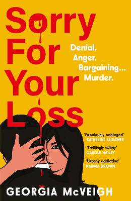 Sorry For Your Loss: The addictive, twisted psychological 'thriller of the year' perfect for summer 2026 - 9781805464488