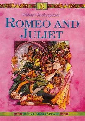 Romeo & Juliet (Active Shakespeare Series) - 9780636027534