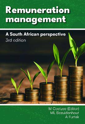 Remuneration Management: A South African Perspective - 9780627043673