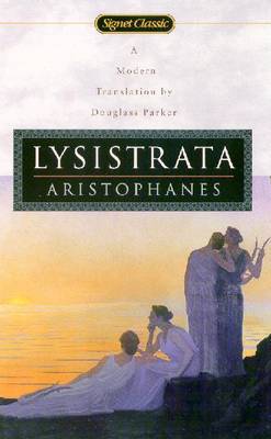 Lysistrata of Aristoph(out of print) - 9780451527899