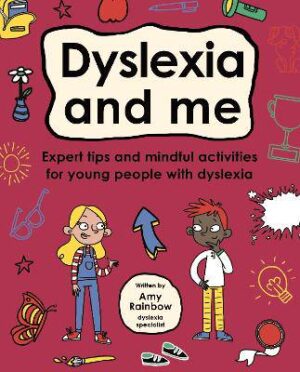 Dyslexia and Me (Mindful Kids) - 9781787415362