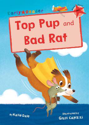 Top Pup and Bad Rat  - 9781848868113