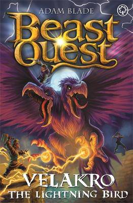 Beast Quest: Velakro the Lightning Bird: Series 28 Book 4 - 9781408365427