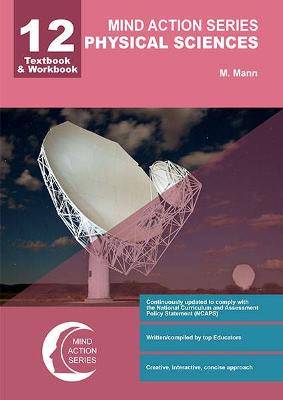 Mind Action Series Physical Sciences G12 Textbook/Workbook (CAPS) - 9781869215392