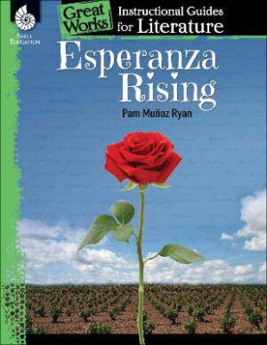 Esperanza Rising Instructional Guide - 9781480785120