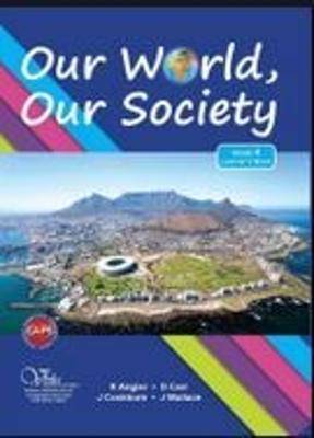 Our world, our society CAPS: Gr 4 - 6: Learner's book - 9781430717119