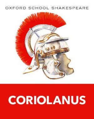 Coriolanus: Oxford School Shakespeare - 9780198390374