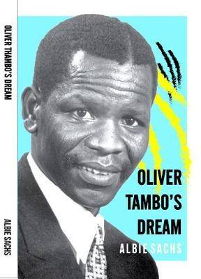 Oliver Tambo's Dream - 9780620779593